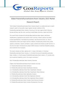 Global Polytetrafluoroethylene Resin Industry 2015 Market Research