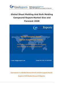 Global Sheet Molding And Bulk Molding Compound Market Research Report