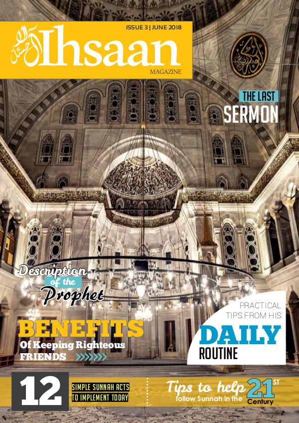 Ihsaan Magazine June 2018 Issue - Sunnah Revival