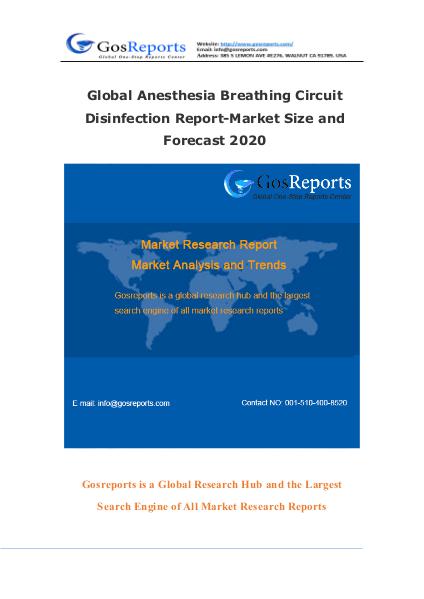 Global Anesthesia Breathing Circuit Disinfection Report-Market Size a Global Anesthesia Breathing Circuit Disinfection