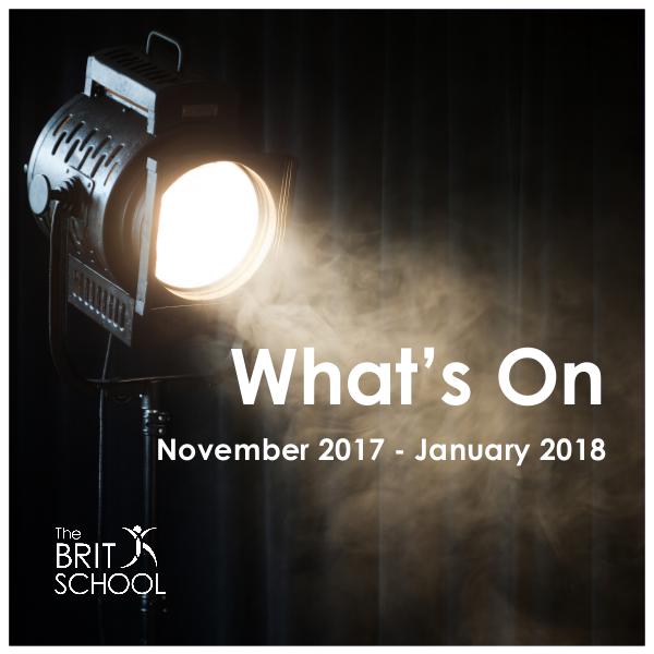 What's On at The BRIT School November 2017 - January 2018