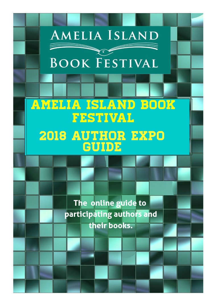 2018 Book Festival Author Expo - Guide to Participating Authors Vol 1 2018