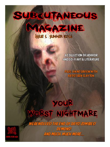 Subcutaneous Magazine Issue 1