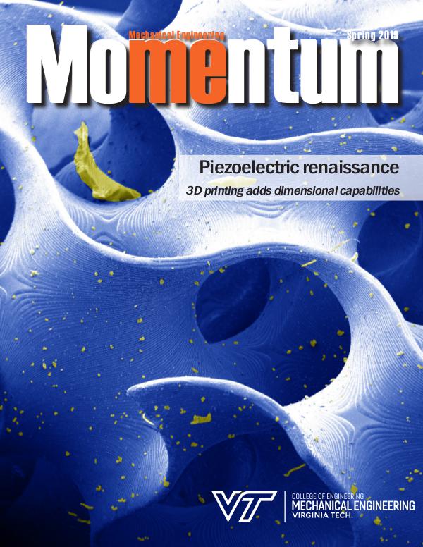 Momentum - The Magazine for Virginia Tech Mechanical Engineering Vol. 4 No. 1 Spring 2019