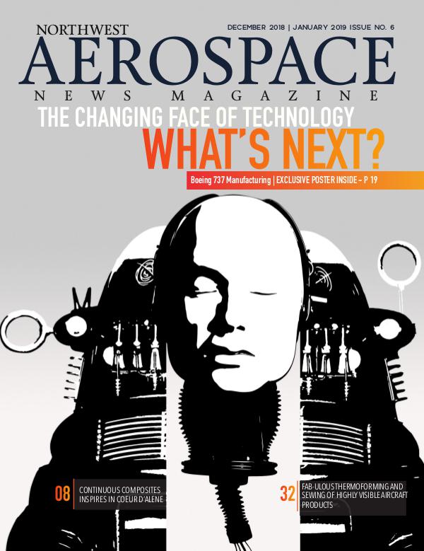 Northwest Aerospace News December 2018 | January 2019 Issue No. 6