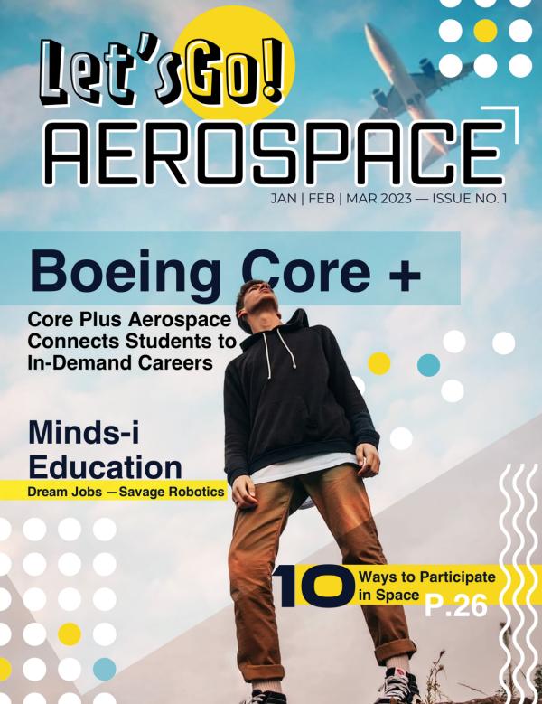 Let's Go Aerospace Issue No. 1 — Winter 2023