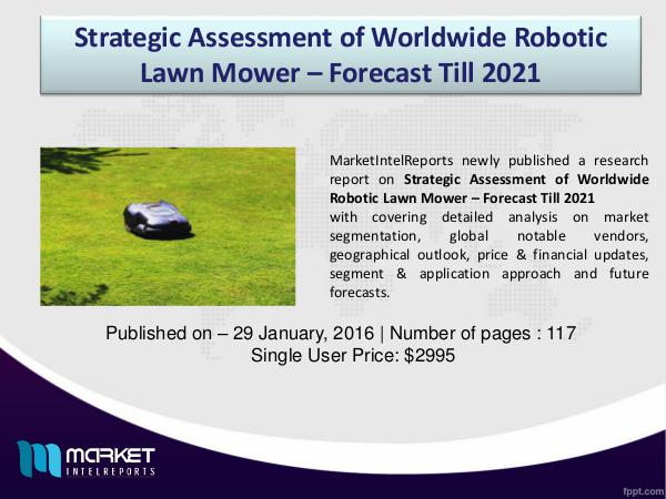 Global Robotic Lawn Mower Market Forecast & Analysis (2015-2021) 1