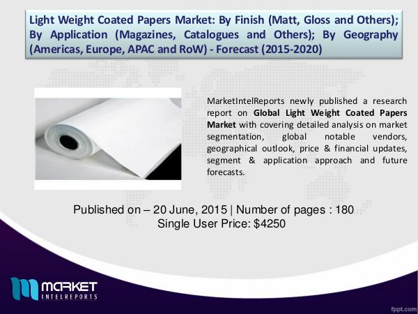 Top Companies Participating in Light Weight Coated Papers Market, 1