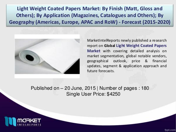 Strategic Analysis on Global Light Weight Coated Papers Market 1