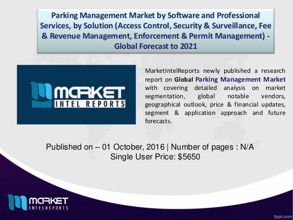 Global Parking Management Market Analysis 2016 to 2021 1