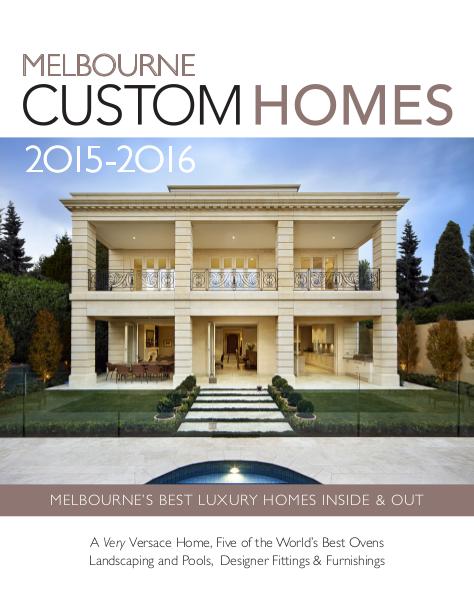 Melbourne Custom Homes 2015 / 2016