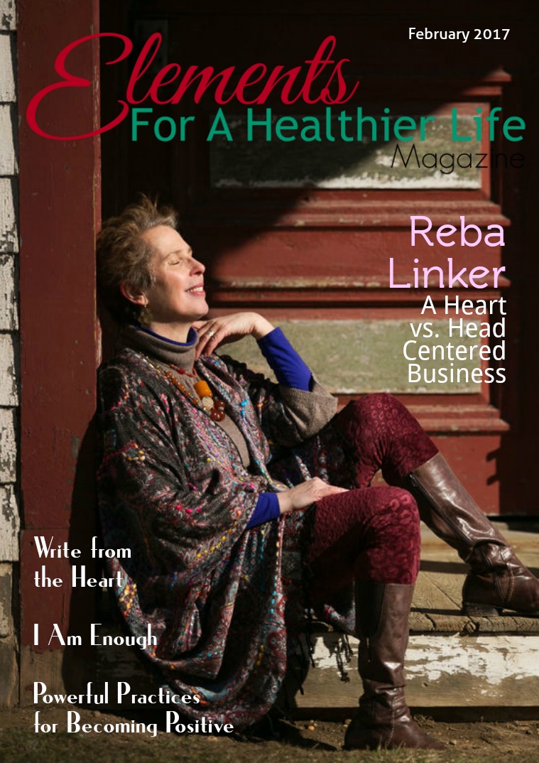 Elements For A Healthier Life Magazine Issue 10 | February 2017