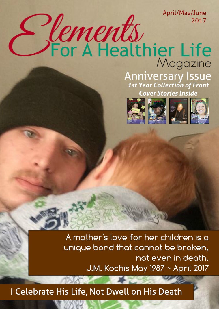 Elements For A Healthier Life Magazine Issue 12 | April/May/June 2017