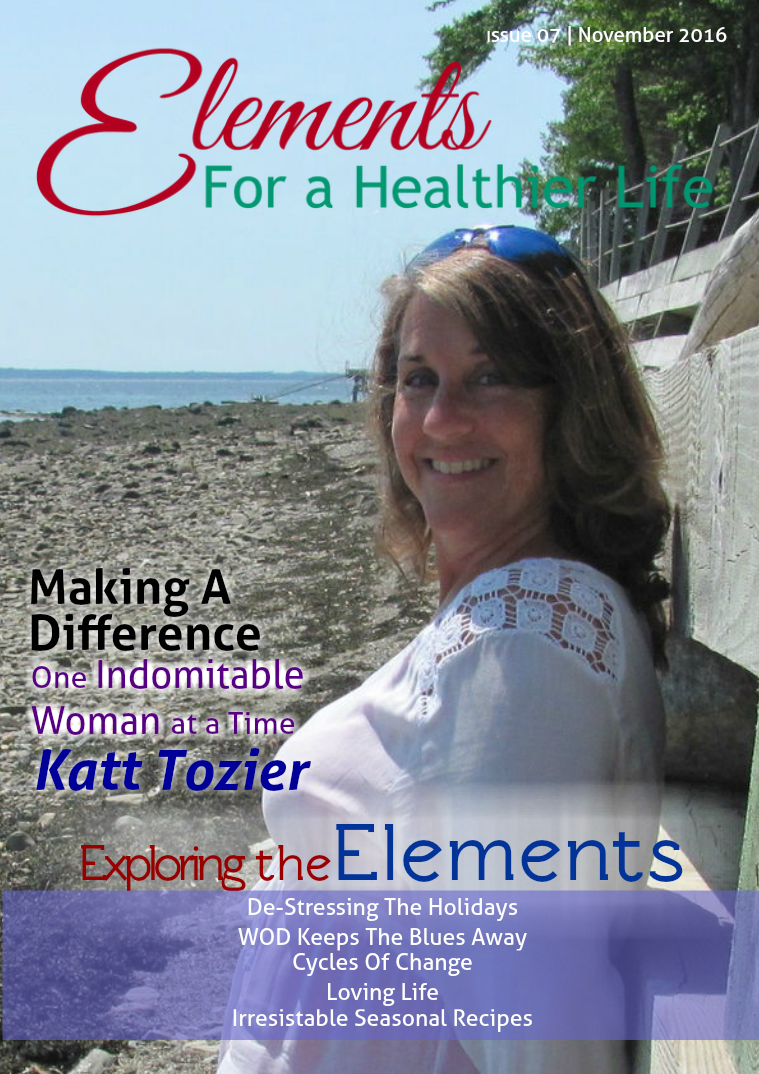 Elements For A Healthier Life Magazine Issue 07 | November 2016
