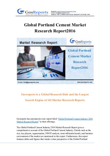 Global Portland Cement Market Research Report 2016 Global Portland Cement Market Research Report 2016