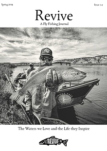 Revive - A Quarterly Fly Fishing Journal