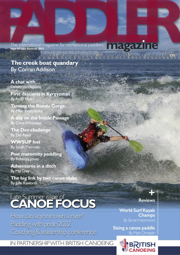 The Paddler Magazine Issue 67 Late Summer 2022