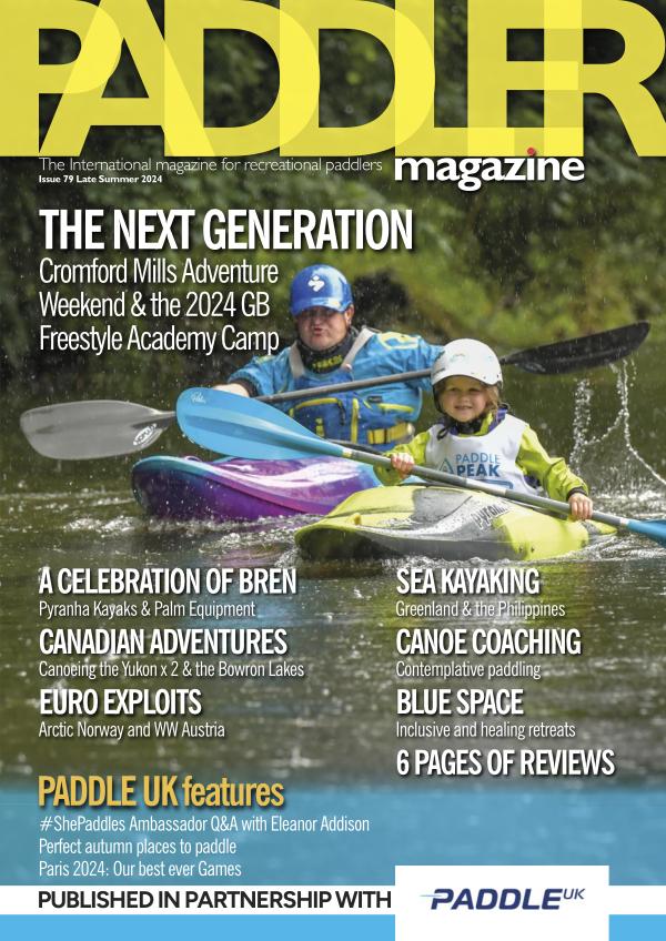 The Paddler Magazine Issue 79 Late Summer 2024