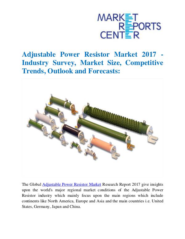 Market Research Reports Adjustable Power Resistor Market