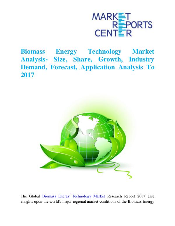 Market Research Reports Biomass Energy Technology Market