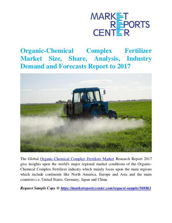 Market Research Reports Organic-Chemical Complex Fertilizer Market