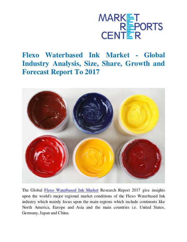 Market Research Reports Flexo Waterbased Ink Market