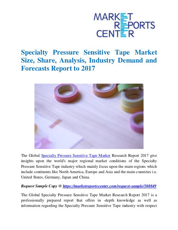 Market Research Reports Specialty Pressure Sensitive Tape Market