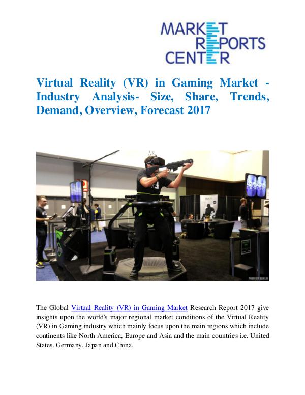 Virtual Reality (VR) in Gaming Market