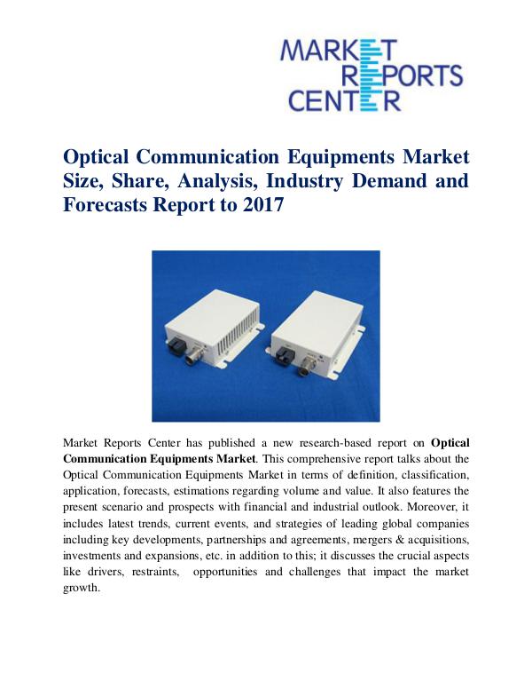Market Research Reports Optical Communication Equipments Market