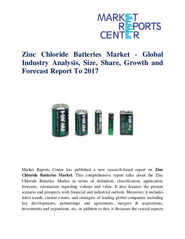 Market Research Reports Zinc Chloride Batteries Market