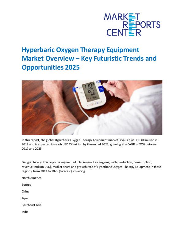 Market Research Reprots- Worldwide Hyperbaric Oxygen Therapy Equipment Market