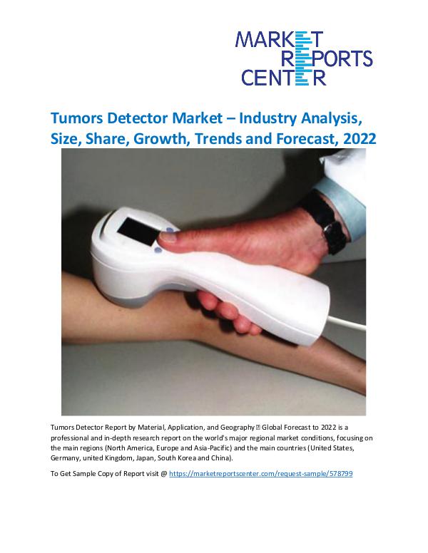 Market Research Reprots- Worldwide Tumors Detector Market