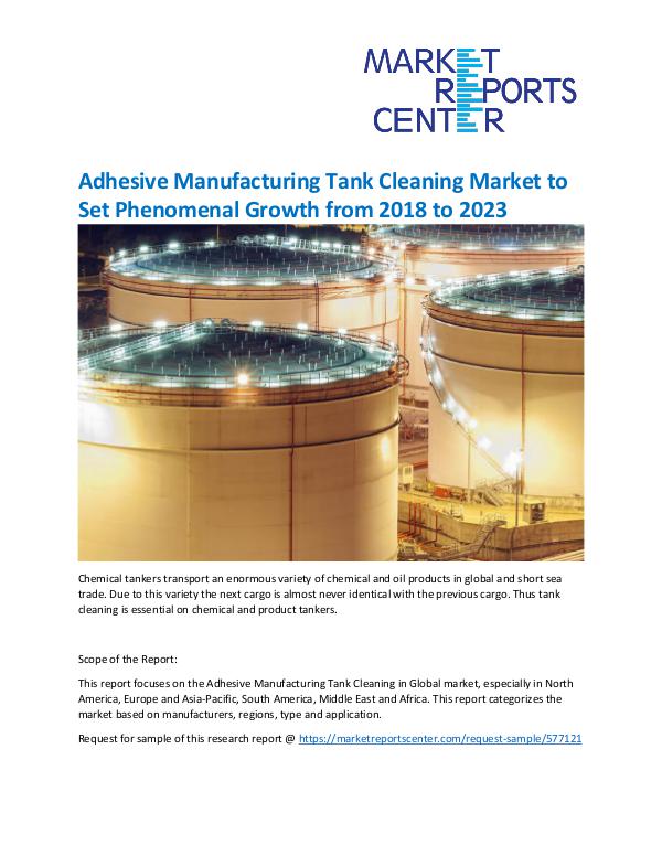 Adhesive Manufacturing Tank Cleaning Market