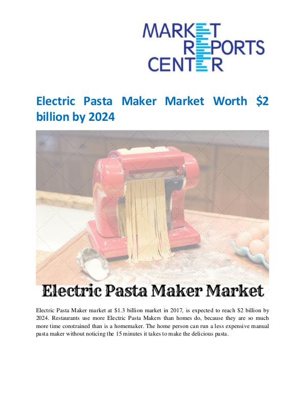 Market Research Reprots- Worldwide Electric Pasta Maker Market
