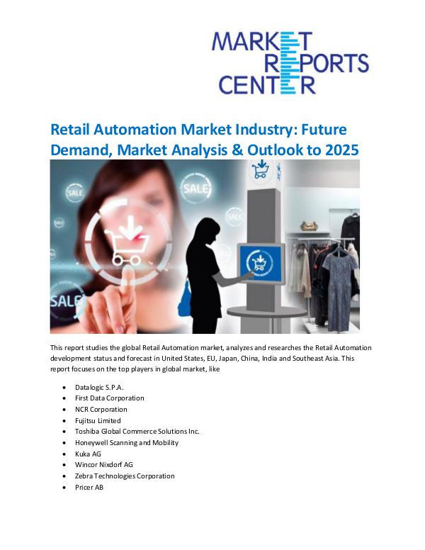 Market Research Reprots- Worldwide Retail Automation Market