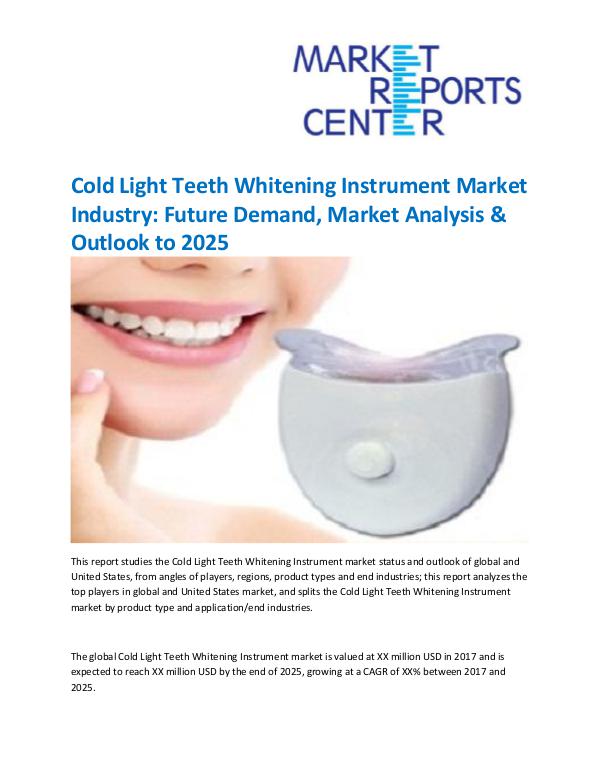 Market Research Reprots- Worldwide Cold Light Teeth Whitening Instrument Market