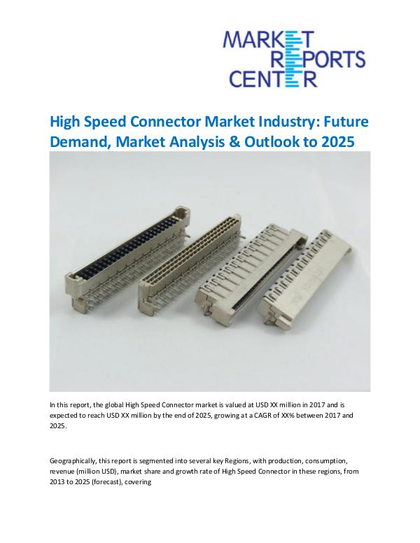 Market Research Reprots- Worldwide High Speed Connector Market