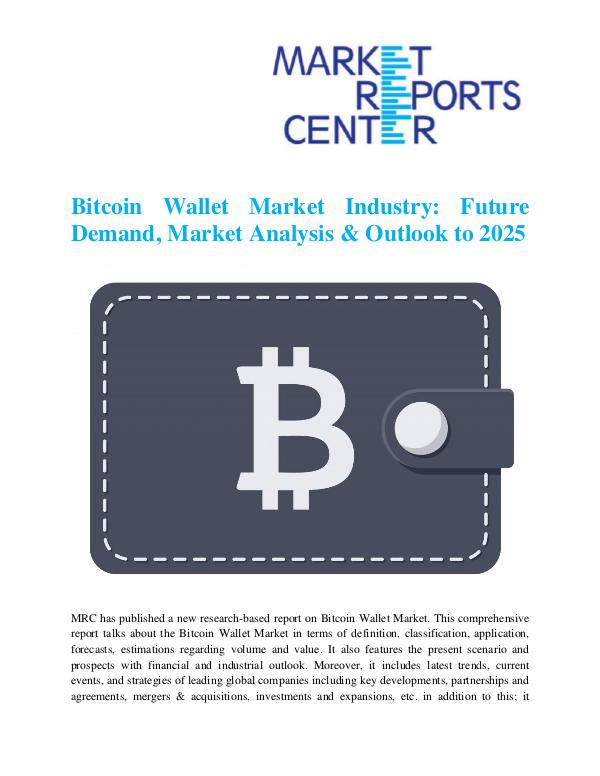 Market Research Reprots- Worldwide Bitcoin Wallet Market