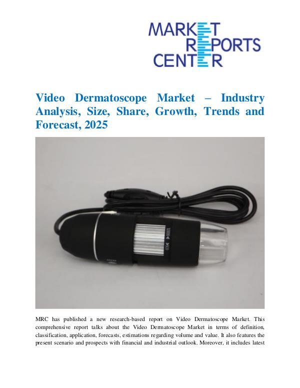 Market Research Reprots- Worldwide Video Dermatoscope Market