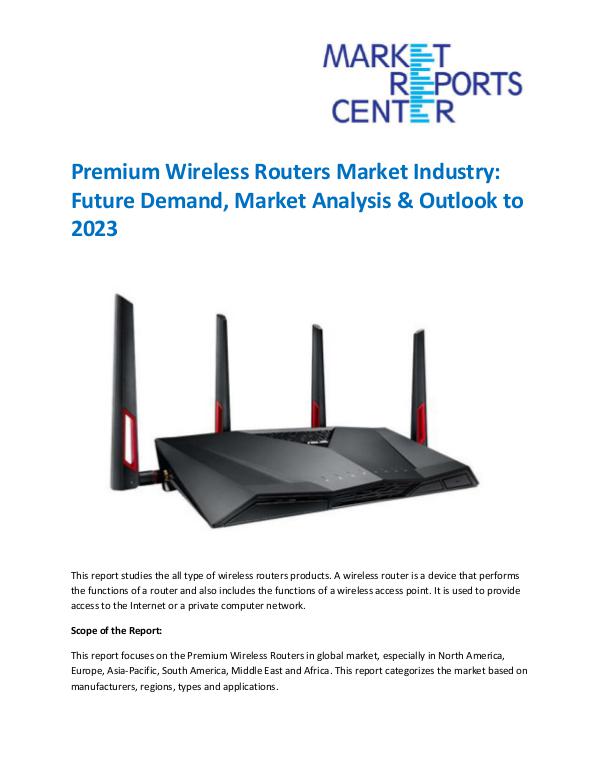 Market Research Reprots- Worldwide Premium Wireless Routers Market
