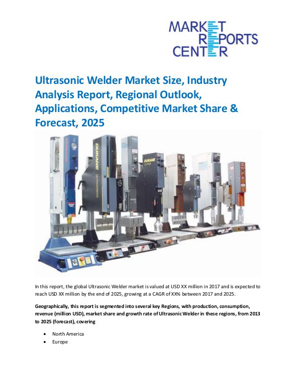 Market Research Reprots- Worldwide Ultrasonic Welder Market