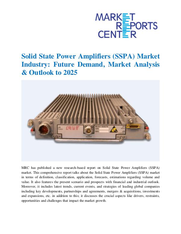 Market Research Reprots- Worldwide Solid State Power Amplifiers (SSPA) Market