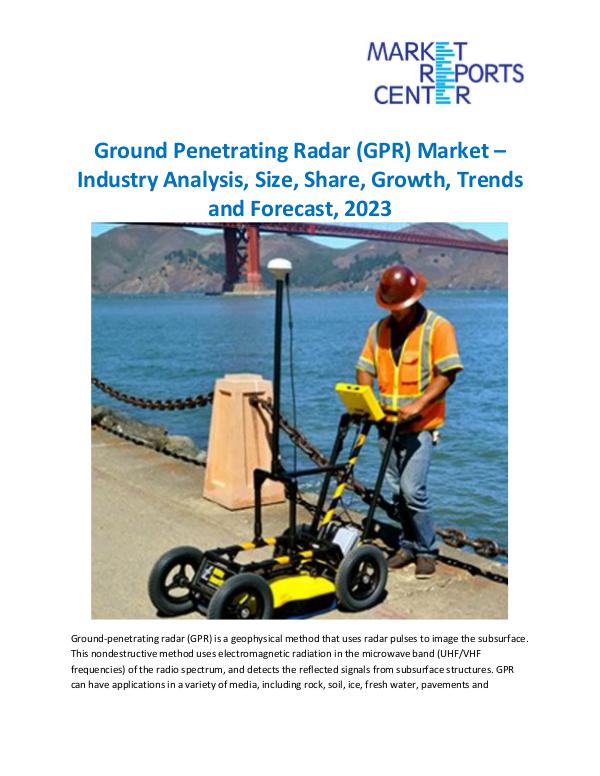 Market Research Reprots- Worldwide Ground Penetrating Radar (GPR) Market