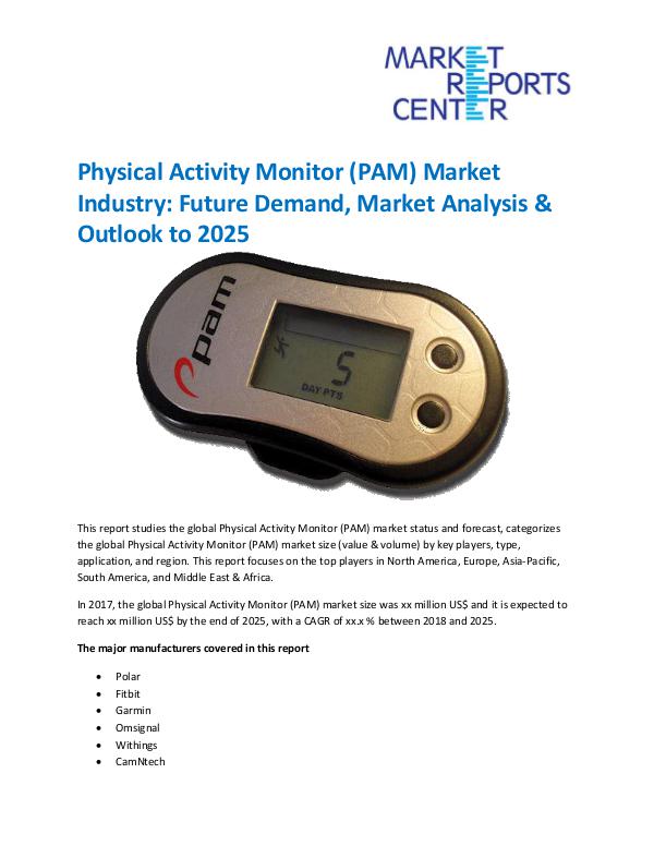 Market Research Reprots- Worldwide Physical Activity Monitor (PAM) Market