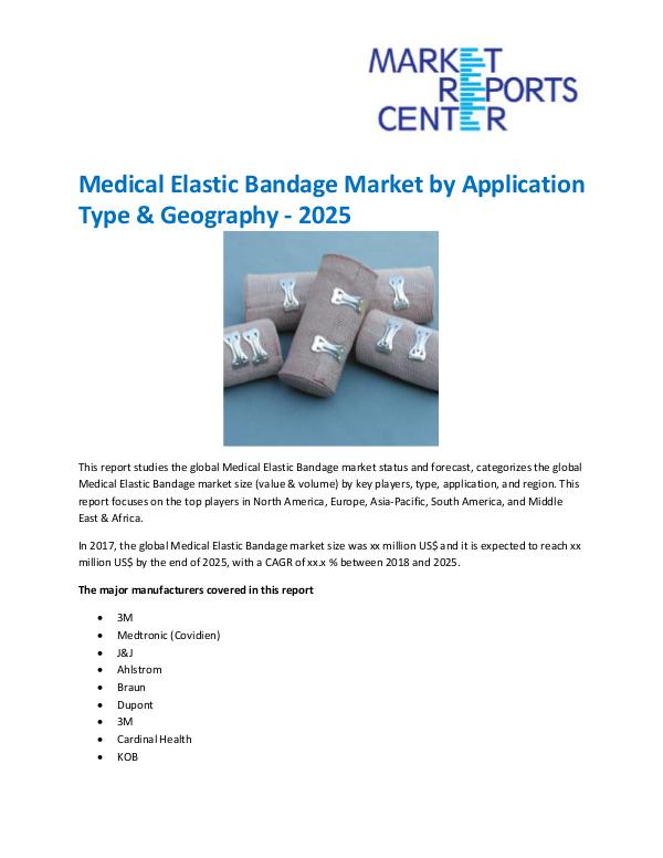 Market Research Reprots- Worldwide Medical Elastic Bandage Market