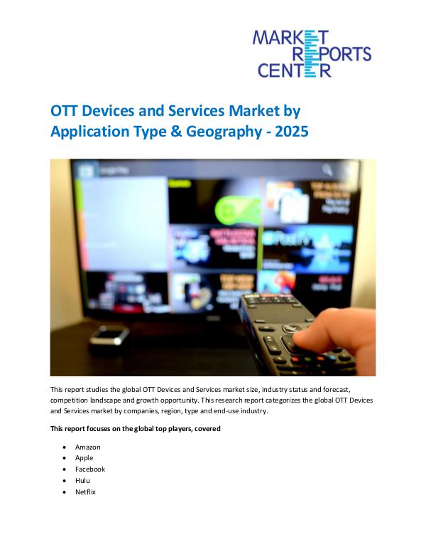 Market Research Reprots- Worldwide OTT Devices and Services Market