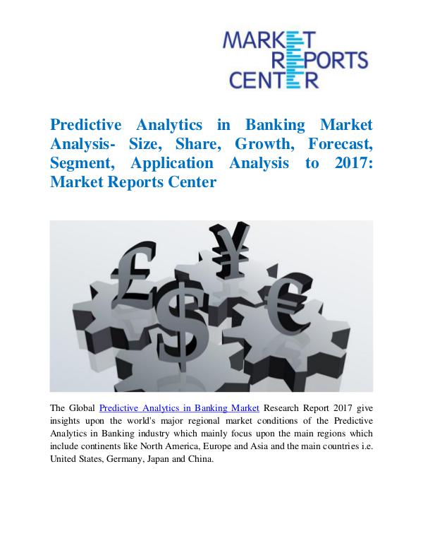 Market Reports Predictive Analytics in Banking Market
