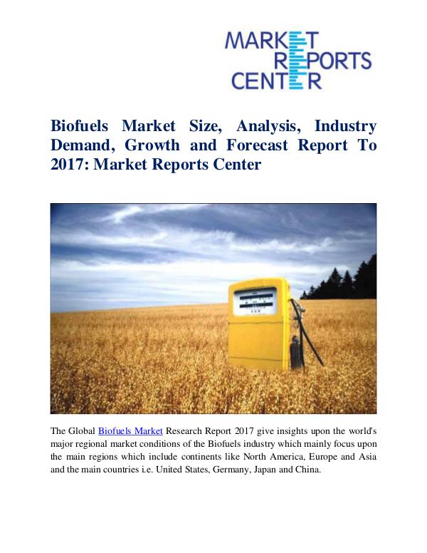 Market Reports Biofuels Market