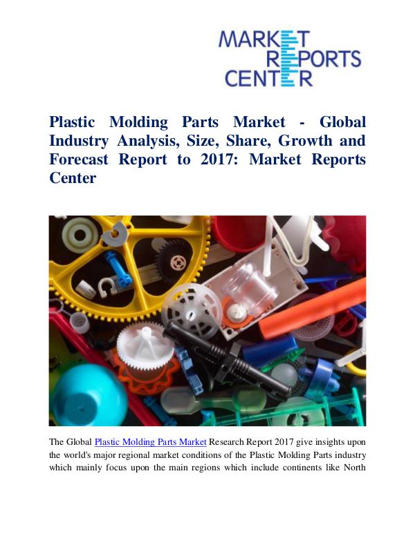 Market Research Reports Plastic Molding Parts Market