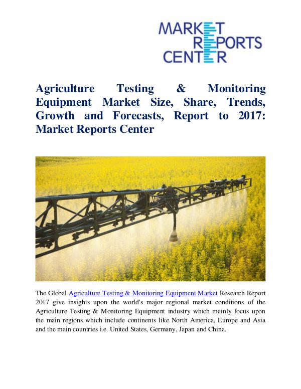 Market Research Reports Agriculture Testing & Monitoring Equipment Market